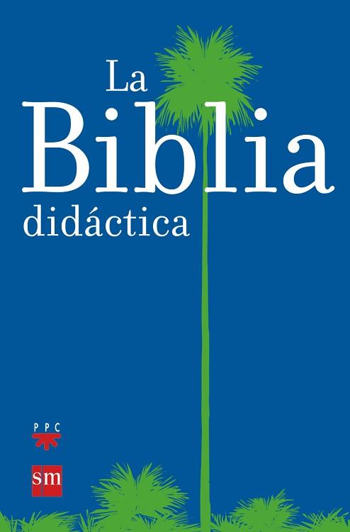 BIBLIA DIDACTICA, LA | 9788434825543 | LA CASA DE LA BIBLIA ,   TR.