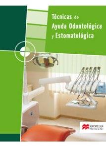 TÉCNICAS DE AYUDA ODONTOLÓGICA Y ESTOMATOLÓGICA, GRADO MEDIO | 9788479421670 | CARDELÚS MUÑOZ-SECA, REGINA