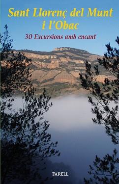 SANT LLORENÇ DEL MUNT I L''OBAC. 30 EXCURSIONS AMB ENCANT | 9788492811571 | AADD