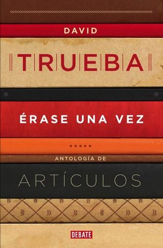 ÉRASE UNA VEZ | 9788499922607 | TRUEBA, DAVID