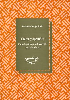 CRECER Y APRENDER  AV-134 | 9788477741343 | ORTEGA RUIZ, ROSARIO