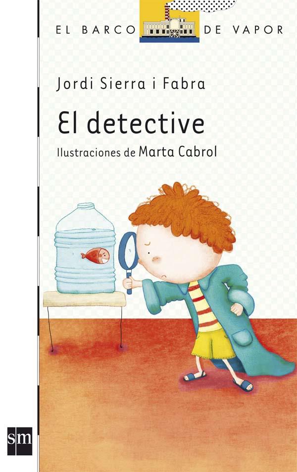 BVB.133 EL DETECTIVE | 9788467536348 | SIERRA I FABRA, JORDI