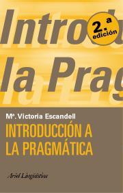 INTRODUCCION A LA PRAGMATICA | 9788434482678 | ESCANDELL, M. VICTORIA