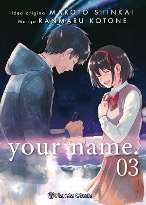 YOUR NAME. Nº 03/03 | 9788491467601 | SHINKAI, MAKOTO/KOTONE, RANMARU