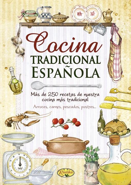 COCINA TRADICIONAL ESPAÑOLA | 9788415401193 | TODOLIBRO, EQUIPO