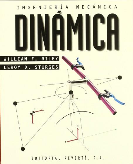 DINAMICA. INGENIERIA MECANICA | 9788429142563 | RILEY, WILLIAM F. / STURGES, LEROY D.