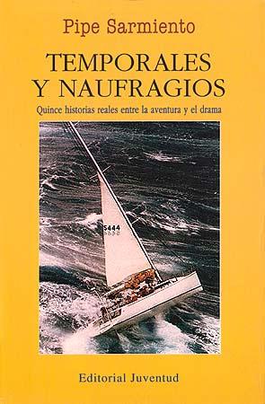 TEMPORALES Y NAUFRAGIOS | 9788426131386 | SARMIENTO, PIPE