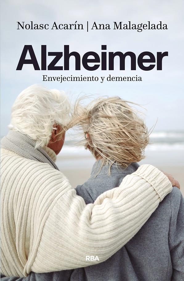 ALZHEIMER | 9788490567869 | ACARIN TUSELL, NOLASC/MALAGELADA , ANA