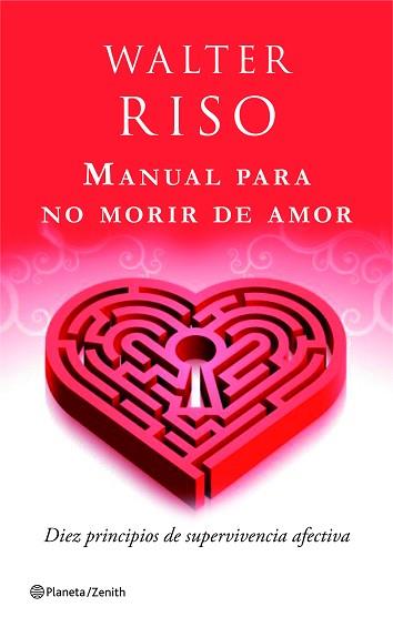 MANUAL PARA NO MORIR DE AMOR | 9788408080480 | RISO, WALTER