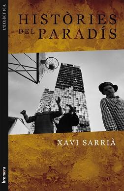 HISTORIES DEL PARADIS | 9788498243543 | SARRIÀ, XAVI