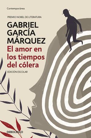 EL AMOR EN LOS TIEMPOS DEL CÓLERA (EDICIÓN ESCOLAR) | 9788466347297 | GARCÍA MÁRQUEZ, GABRIEL