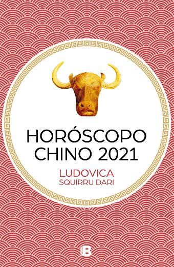 HORÓSCOPO CHINO 2021 | 9788466669344 | SQUIRRU DARI, LUDOVICA