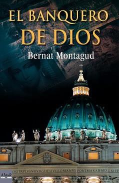 BANQUERO DE DIOS, EL | 9788496514836 | MONTAGUD, BERNAT