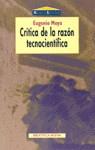 CRITICA DE LA RAZON TECNOCIENTIFICA | 9788470305634 | MOYA, EUGENIO