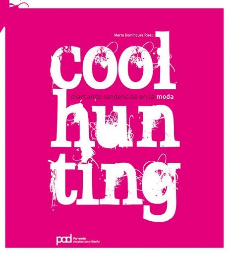 COOLHUNTING | 9788434233768 | DOMÍNGUEZ RIEZU, MARTA