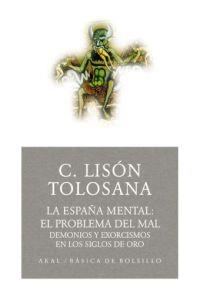 ESPAÑA MENTAL, EL PROBLEMA DEL MAL: DEMONIOS | 9788446021636 | LISON, CARMELO