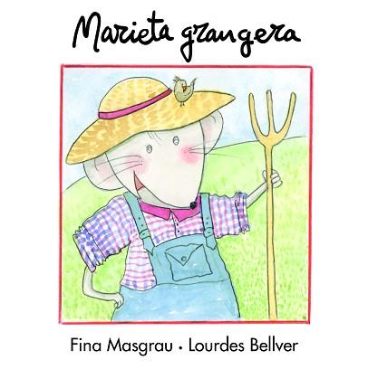 MARIETA GRANGERA (MAYUSCULA) | 9788481317961 | MASGRAU I PLANA, JOSEFINA