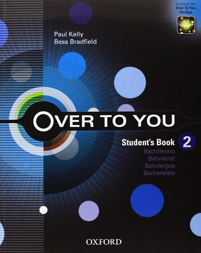 OVER TO YOU 2. STUDENT'S BOOK | 9780194326766 | BRADFIELD, BESS/KELLY, PAUL