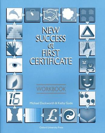 SUCC AT FIRST CERT WB 3E - NEW E | 9780194533331 | DUCKWORTH, MICHAEL/O'NEILL, ROBERT