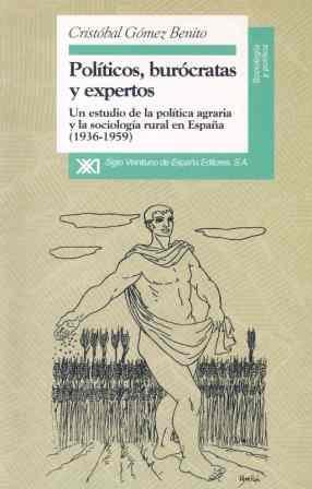 POLITICOS, BUROCRATAS Y EXPERTOS. UN ESTUDIO DE LA | 9788432309083 | GOMEZ BENITO, CRISTOBAL