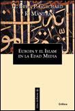 EUROPA Y EL ISLAM EN LA EDAD MEDIA | 9788484321699 | BRESC, HENRI/MANTRAN, ROBERT