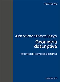 GEOMETRIA DESCRIPTIVA | 9788483012215 | SANCHEZ GALLEGO, JUAN ANTONIO