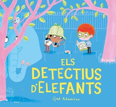 ELS DETECTIUS D'ELEFANTS | 9788447948819 | ADAMSON, GED