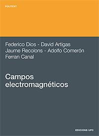 CAMPOS ELECTROMAGNETICOS | 9788483012499 | DIOS, F./ ARTIGAS, D./ RECOLONS, J./...