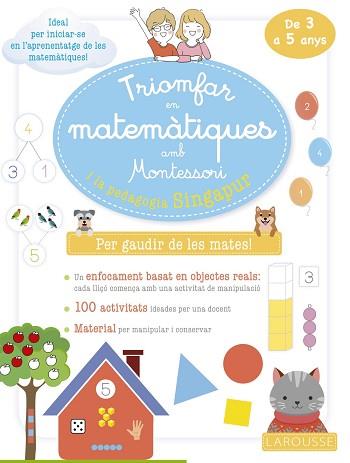 TRIOMFAR EN MATEMÀTIQUES AMB MONTESSORI I LA PEDAGOGIA SINGAPUR. DE 3 A 5 ANYS | 9788419250070 | URVOY, DELPHINE