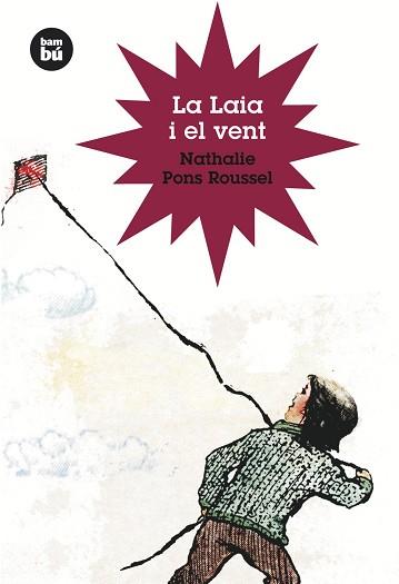 LAIA I EL VENT, LA | 9788483430309 | PONS ROUSSEL, NATHALIE