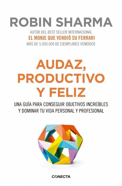 AUDAZ, PRODUCTIVO Y FELIZ. (EXITOS) | 9788416029563 | SHARMA, ROBIN