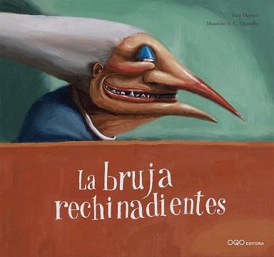 LA BRUJA RECHINADIENTES | 9788498715286 | MEROTO, TINA