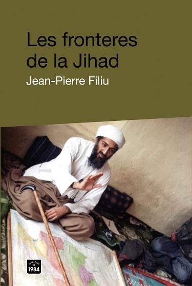 FRONTERES DE LA JIHAD BB-10 | 9788492440054 | FILIU, JEAN-PIERRE