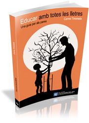 EDUCAR AMB TOTES LES LLETRES | 9788499842202 | TIMONEDA GALLART, CARME