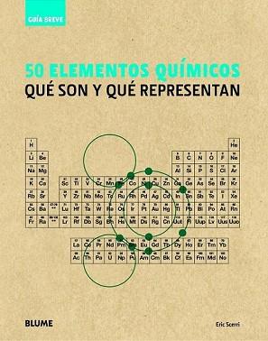 GUÍA BREVE. 50 ELEMENTOS QUÍMICOS | 9788498017243 | SCERRI, ERIC