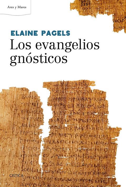 LOS EVANGELIOS GNÓSTICOS | 9788498928211 | ELAINE PAGELS