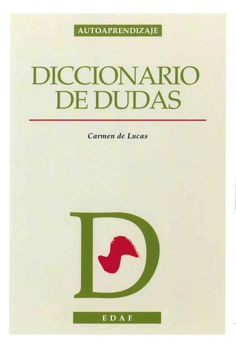 DICCIONARIO DE DUDAS | 9788476407899 | DE LUCAS,CARMEN