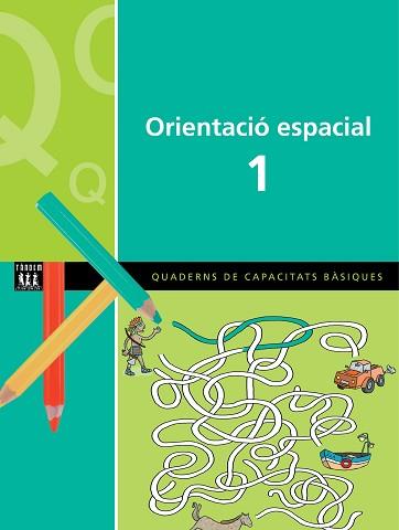 ORIENTACIÓ ESPACIAL 1 | 9788481314311 | BLANCH I GISBERT, XAVIER / ESPOT I PUIG, LAURA