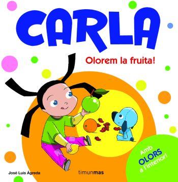 CARLA OLOREM LA FRUITA | 9788492671755 | ÁGREDA, JOSÉ LUIS