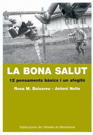 BONA SALUT, LA | 9788484159209 | BOIXAREU, ROSA M./NELLO,ANTONI