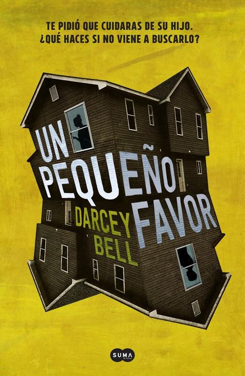 UN PEQUEÑO FAVOR | 9788491290896 | DARCEY BELL