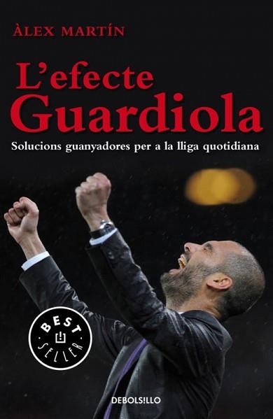 EFECTE GUARDIOLA, L' | 9788499897073 | MARTÍN, ÀLEX