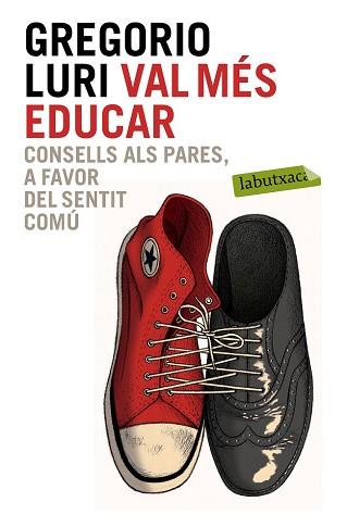 VAL MÉS EDUCAR | 9788499309354 | GREGORIO LURI