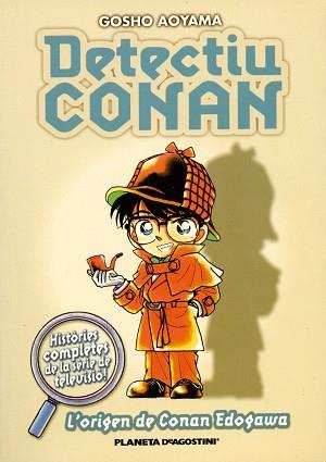 DETECTIU CONAN, I. L ORIGEN DE CONAN EDOGAWA | 9788467411065 | CAT / GOSHO AOYAMA