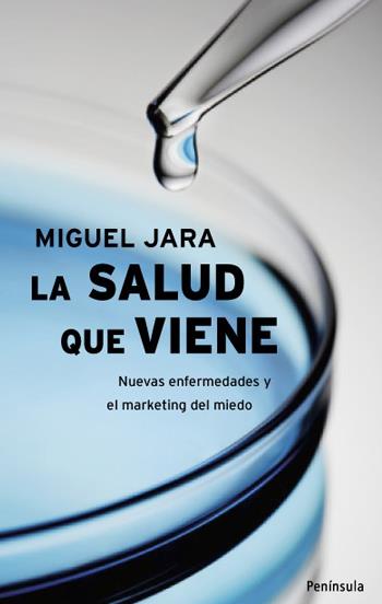 LA SALUD QUE VIENE | 9788483078693 | JARA, MIGUEL