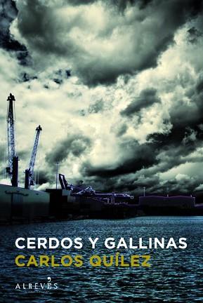 CERDOS Y GALLINAS | 9788415098676 | QUÍLEZ, CARLES