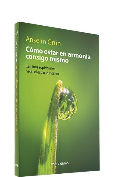 COMO ESTAR EN ARMONIA CONSIGO MISMO | 9788481691948 | GRšN, ANSELM