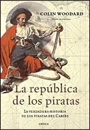 LA REPUBLICA DE LOS PIRATAS | 9788484321323 | WOODARD, COLIN