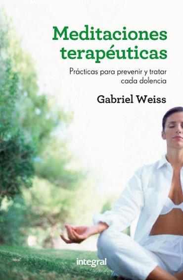 MEDITACIONES TERAPÉUTICAS | 9788415541592 | WEISS , GABRIEL