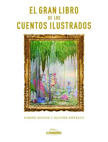 GRAN LIBRO DE LOS CUENTOS ILUSTRADOS, EL | 9788497858908 | AA. VV.